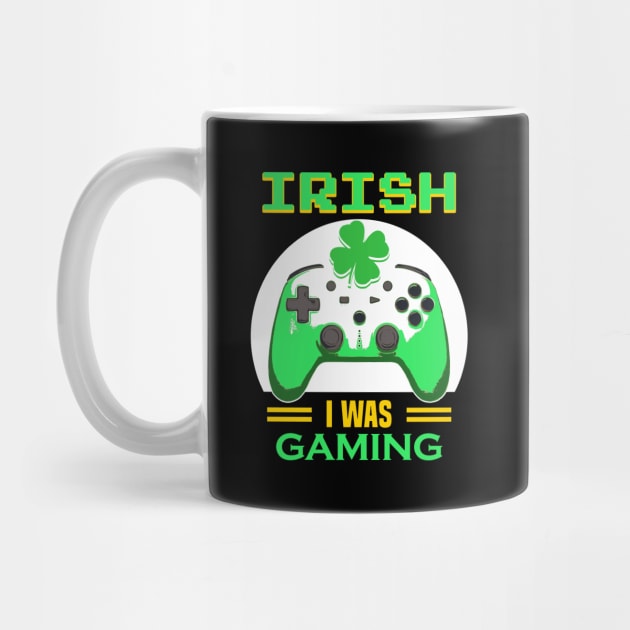 St Patricks day // Irish I Was Gaming by Mandegraph